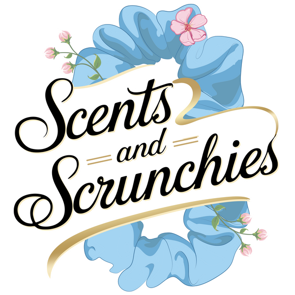 Scents and Scrunchies